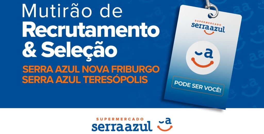 Mutirão de Recrutamento e Seleção da Família Serra Azul