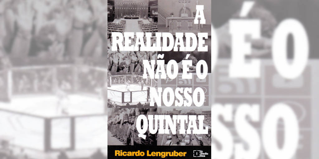 A realidade não é o nosso quintal, obra do professor friburguense Ricardo Lengruber 