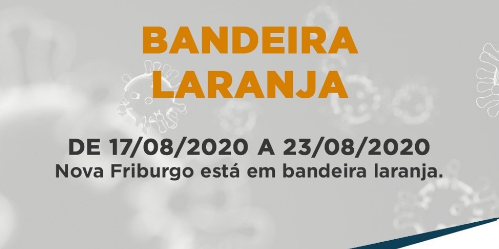 Nova Friburgo volta a adotar bandeira laranja nesta segunda; veja o que muda