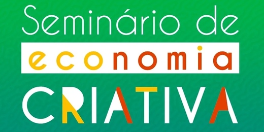 Seminário de Economia Criativa começa nesta terça-feira em Nova Friburgo 