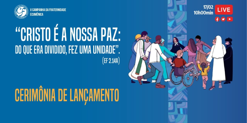  Campanha da Fraternidade Ecumênica será aberta nesta Quarta-Feira de Cinzas 