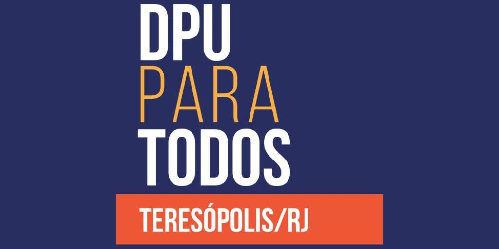 Defensoria da União realiza atendimento jurídico gratuito nesta segunda e terça, em Teresópolis