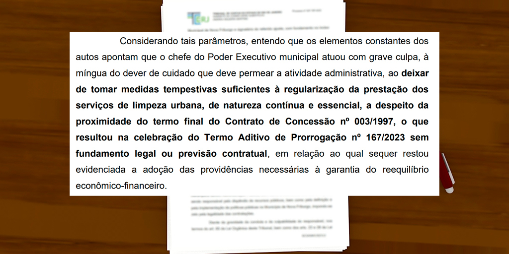 Para conselheira, o chefe do Executivo municipal 'atuou com grave culpa'